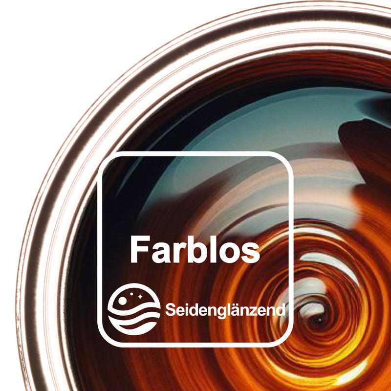 #Farblos Seidenglänzend